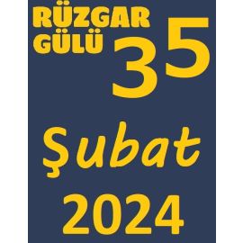 RÜZGAR GÜLÜ ŞUBAT 2024 (35. SAYI)